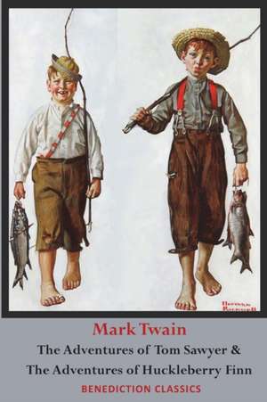 The Adventures of Tom Sawyer AND The Adventures of Huckleberry Finn (Unabridged. Complete with all original illustrations) de Mark Twain