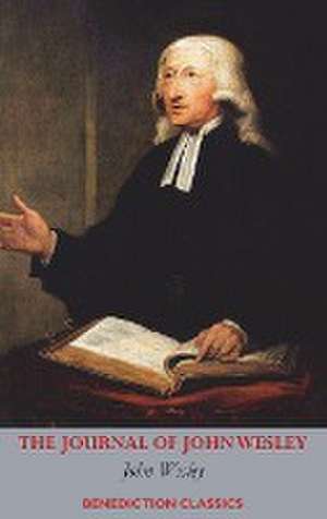 The Journal of John Wesley de John Wesley