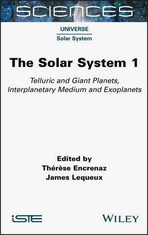 The Solar System 1 – Telluric and Giant Planets de T Encrenaz