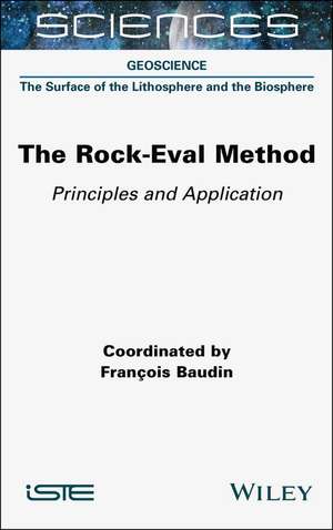 The Rock–Eval Method – Principles and Application de Baudin