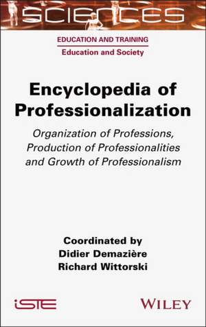 Encyclopedia of Professionalization de Richard (University of RouenFrance) Wittorski