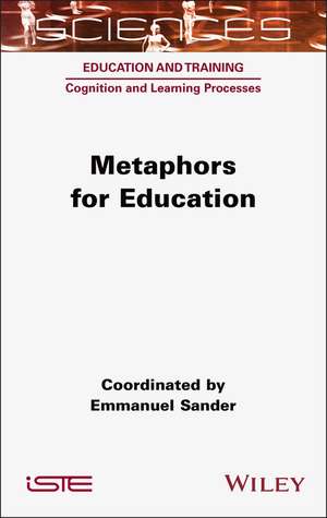 Metaphors for Education de Emmanuel Sander