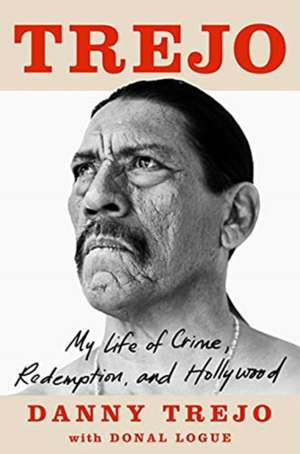 TREJO de Danny Trejo