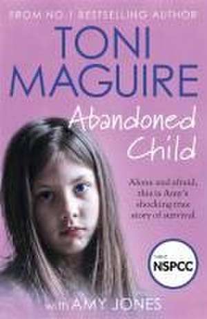 Abandoned Child de Toni Maguire