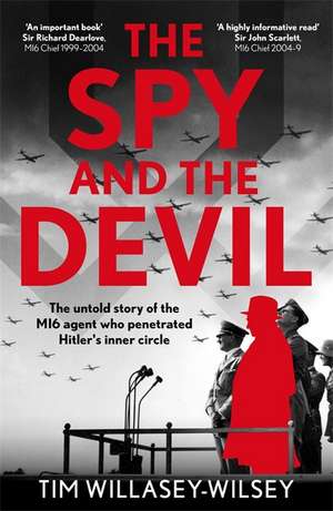 The Spy and the Devil de Tim Willasey-Wilsey