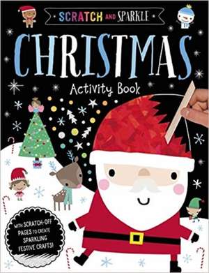 Scratch and Sparkle Christmas Activity Book de Dawn Machell