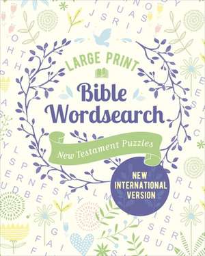 Large Print Bible Wordsearch de Eric Saunders