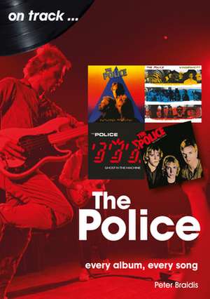 The Police On Track de Peter Braidis