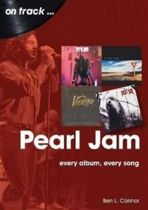 Pearl Jam de Ben L Connor