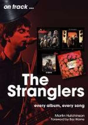 The Stranglers de Martin Hutchinson