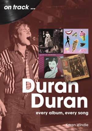 Duran Duran de Karen Windle