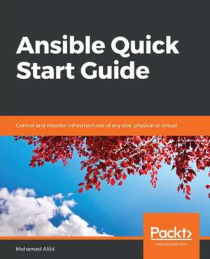 Ansible Quick Start Guide de Mohamed Alibi