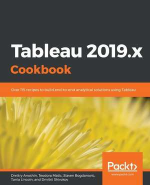 Tableau 2019.x Cookbook de Dmitry Anoshin