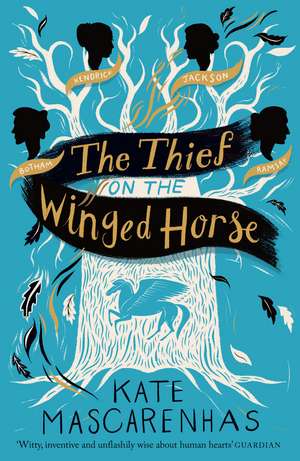 The Thief On the Winged Horse de Kate Mascarenhas