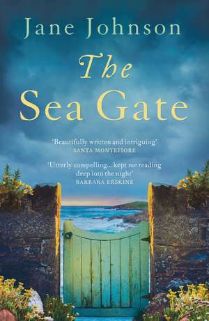 The Sea Gate de Jane Johnson