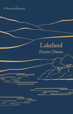 Lakeland de Hunter Davies