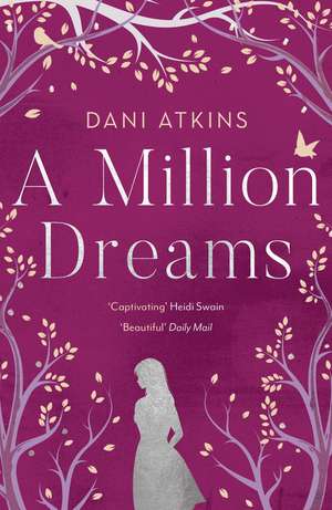 A Million Dreams de Dani Atkins