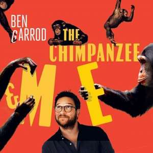 Garrod, B: The Chimpanzee & Me