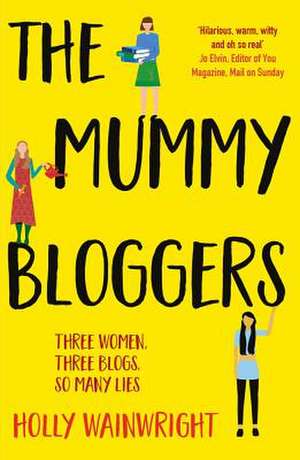 The Mummy Bloggers de Holly Wainwright