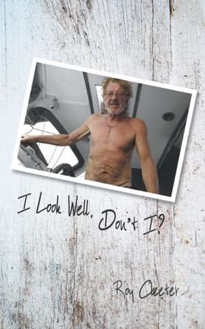 I Look Well, Don't I? de Roy Cleeter