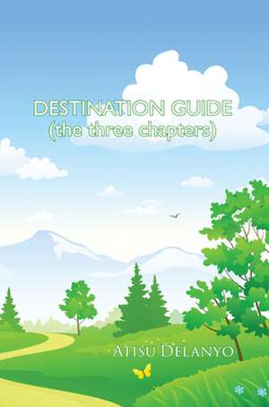 Destination Guide de Atisu Delanyo