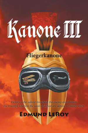 Kanone III de Edmund Leroy