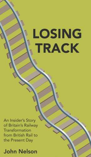 Losing Track de John Nelson