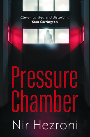 Pressure Chamber de Nir Hezroni