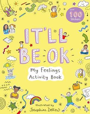 It'll Be Okay: My Feelings Activity Book