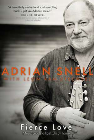 Fierce Love de Adrian Snell