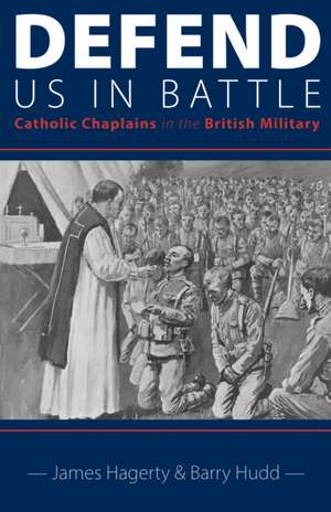 Defend Us in Battle de James Hagerty