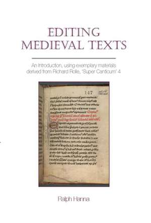 Editing Medieval Texts de Ralph Hanna