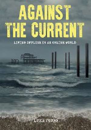 Against the Current de Luke Young