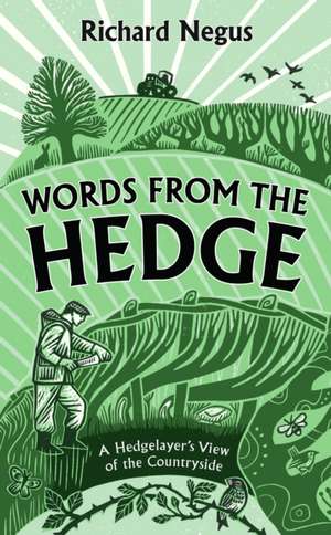 Words from the Hedge de Richard Negus