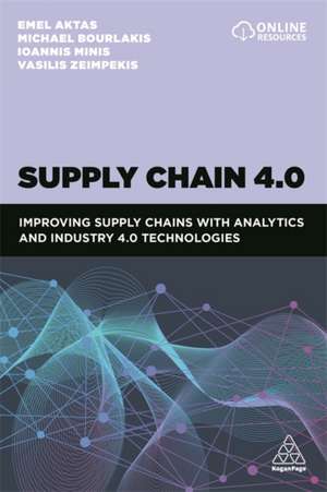 Supply Chain 4.0 de Emel Aktas