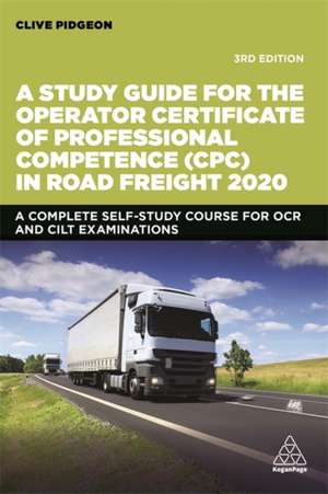 A Study Guide for the Operator Certificate of Pr – A Complete Self–Study Course for OCR and CILT Examinations de Clive Pidgeon