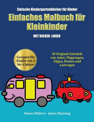 Einfache Kindergartenbücher für Kinder de Simon Hildrew