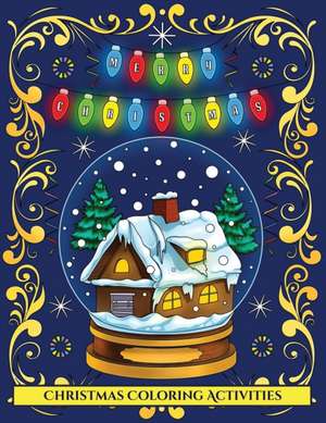 Christmas Coloring Activities de James Manning