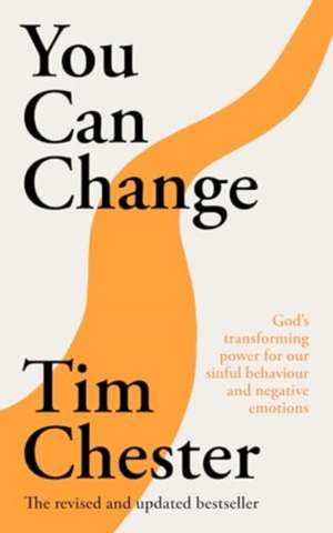 You Can Change de Tim Chester