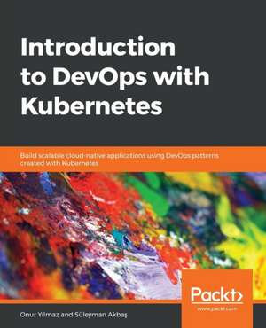 Introduction to DevOps with Kubernetes de Onur Y¿lmaz