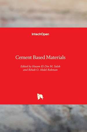 Cement Based Materials de Hosam El-Din M. Saleh