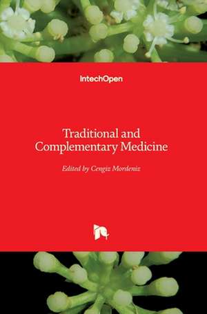 Traditional and Complementary Medicine de Cengiz Mordeniz