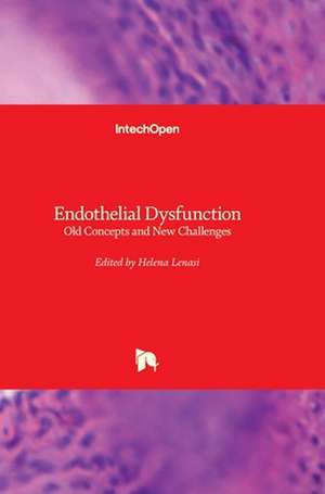 Endothelial Dysfunction de Helena Lenasi