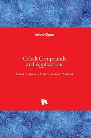 Cobalt Compounds and Applications de Yasemin Y¿ld¿z