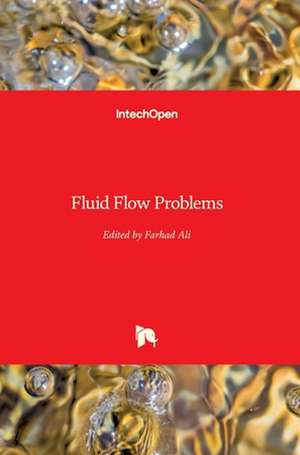 Fluid Flow Problems de Farhad Ali