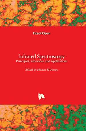 Infrared Spectroscopy de Marwa El-Azazy