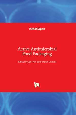 Active Antimicrobial Food Packaging de Is¿l Var