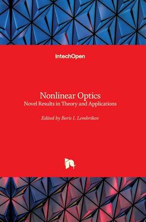 Nonlinear Optics de Boris Lembrikov