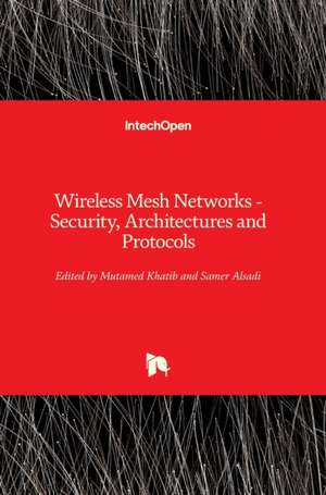 Wireless Mesh Networks de Mutamed Khatib