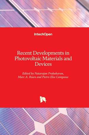 Recent Developments in Photovoltaic Materials and Devices de Natarajan Prabaharan